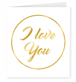 Wenskaart Gold&White I Love You